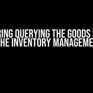 Mastering Querying the Goods Sold to Update the Inventory Management Sheet